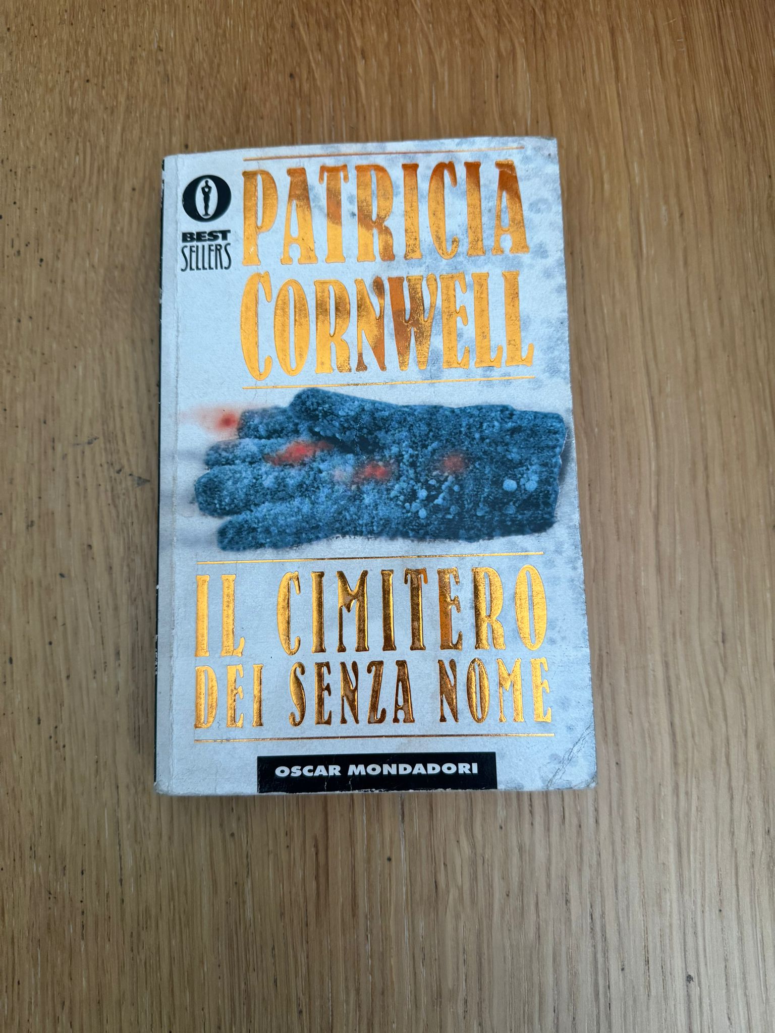 IL CIMITERO DEI SENZA NOME - Patricia Cornwell - OSCAR MONDADORI 